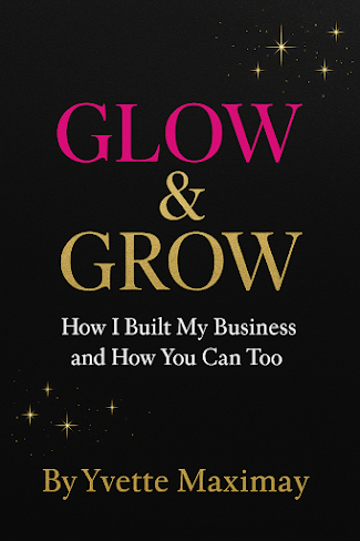 Glow & Grow: The Business Starter Guide