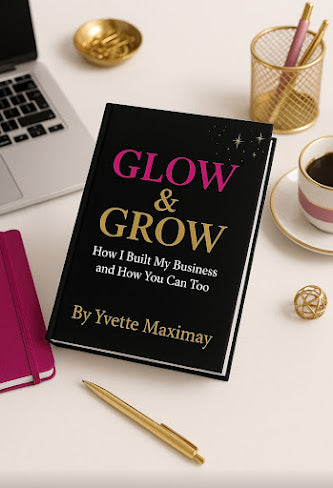 Glow & Grow: The Business Starter Guide